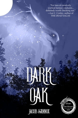 Dark Oak: Book One by Sannox, Jacob