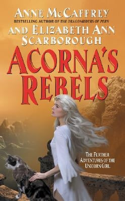 Acorna's Rebels by McCaffrey, Anne