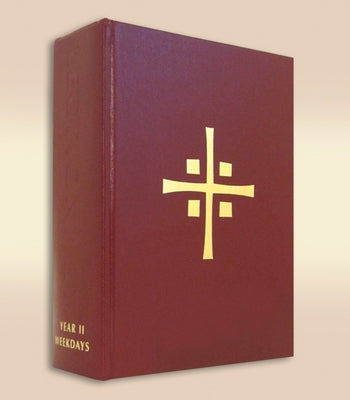 Lectionary for Mass, Chapel Edition: Volume III: Proper of Seasons for Weekdays, Year II; Proper of Saints; Common of Saintsvolume 3 by Various