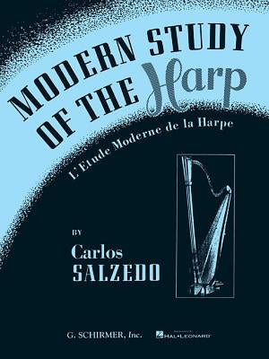 Modern Study of the Harp (l'Etude Moderne de la Harpe): Harp Method by Salzedo, Carlos