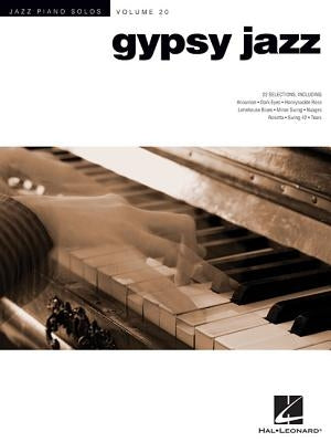 Gypsy Jazz: Jazz Piano Solos Series Volume 20 by Hal Leonard Corp