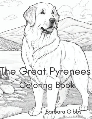 The Great Pyrenees Coloring book by Gibbs, Barbara