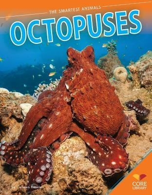 Octopuses by Kessler, Colleen