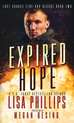 Expired Hope: A Last Chance County Novel by Phillips, Lisa