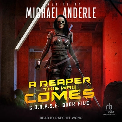 A Reaper This Way Comes by Anderle, Michael