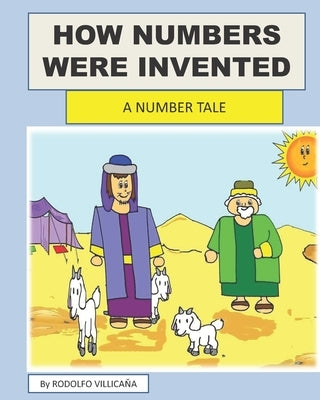 How numbers were invented: A number tale by Villicana, Rodolfo