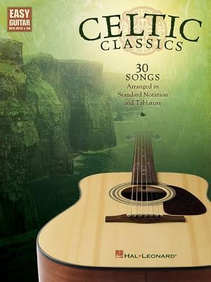 Celtic Classics by Hal Leonard Corp