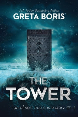 The Tower by Boris, Greta