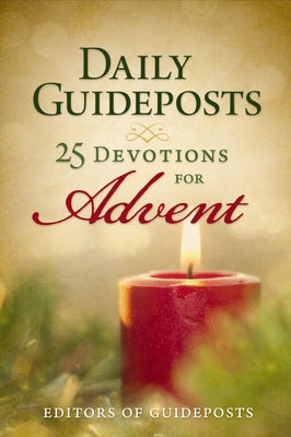 Daily Guideposts: 25 Devotions for Advent by Guideposts