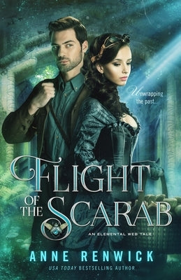 Flight of the Scarab by Renwick, Anne