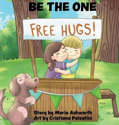 Be The One by Ashworth, Maria