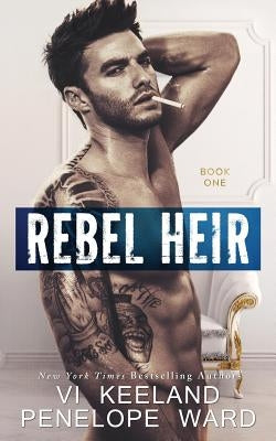 Rebel Heir: Book One by Ward, Penelope