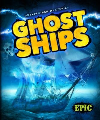 Ghost Ships by Owings, Lisa