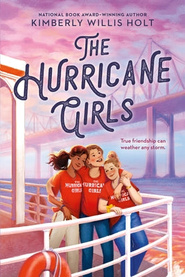 The Hurricane Girls by Willis Holt, Kimberly