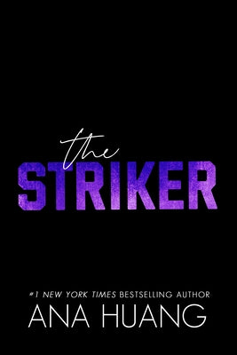 The Striker by Huang, Ana