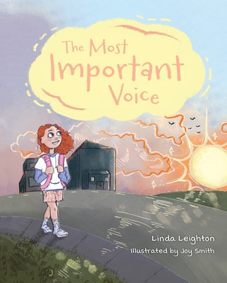 The Most Important Voice by Leighton, Linda