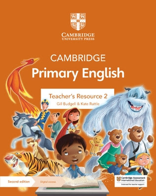 Cambridge Primary English Teacher's Resource 2 with Digital Access by Budgell, Gill