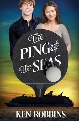 The Ping of the Seas by Robbins, Ken