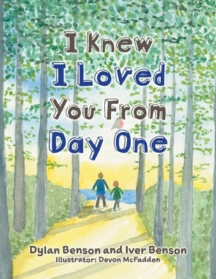 I Knew I Loved You From Day One by Benson, Dylan