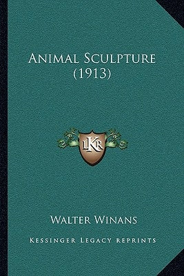 Animal Sculpture (1913) by Winans, Walter