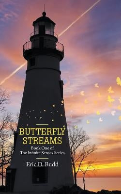 Butterfly Streams by Budd, Eric D.