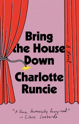 Bring the House Down by Runcie, Charlotte