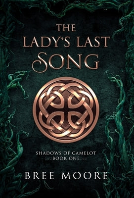 The Lady's Last Song by Moore, Bree