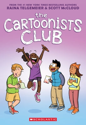 The Cartoonists Club: A Graphic Novel by Telgemeier, Raina