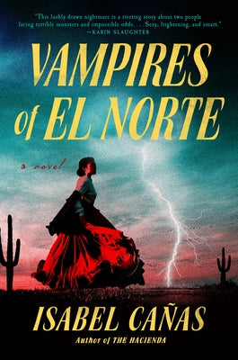 Vampires of El Norte by Cas, Isabel