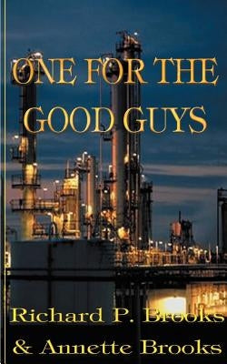 One for the Good Guys by Brooks, Richard P.