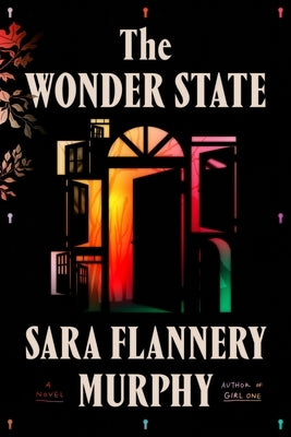 The Wonder State by Murphy, Sara Flannery