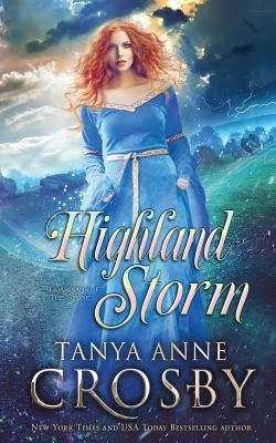 Highland Storm by Crosby, Tanya Anne