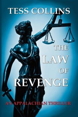 The Law of Revenge by Collins, Tess