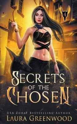 Secrets Of The Chosen by Greenwood, Laura