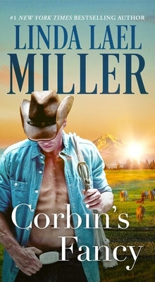 Corbin's Fancy by Miller, Linda Lael