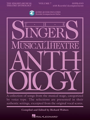 The Singer's Musical Theatre Anthology - Volume 7: Soprano Book/Online Audio by Hal Leonard Corp