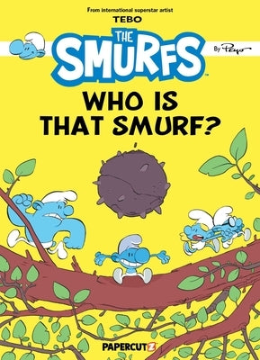 The Smurfs -- Who Is That Smurf? by Tebo