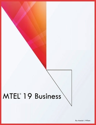 MTEL 19 Business by Wilson, Acacia I.