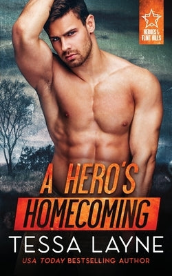 A Hero's Homecoming by Layne, Tessa