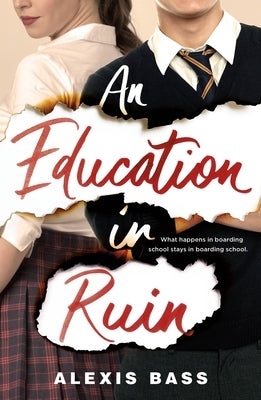 Education in Ruin by Bass, Alexis