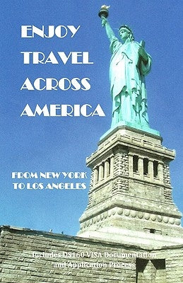 Enjoy Travel Across America by Harina, Ricardo M.