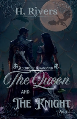 The Queen and the Knight by Rivers, H.