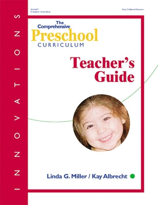 The Comprehensive Preschool Curriculum by Miller, Linda