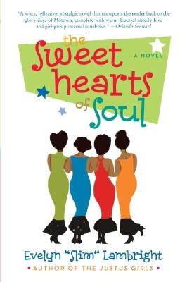 The Sweethearts of Soul by Lambright, Evelyn 'Slim'