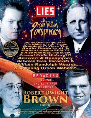 The Orson Welles' Conspiracy by Brown, Robert Dwight