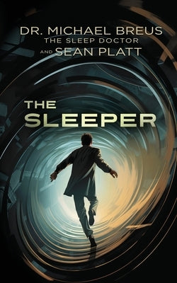 The Sleeper by Breus, Micheal