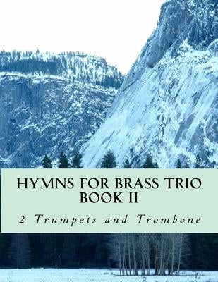 Hymns For Brass Trio Book II - 2 trumpets and trombone by Productions, Case Studio