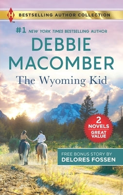 The Wyoming Kid & the Horseman's Son: A 2-In-1 Collection by Macomber, Debbie