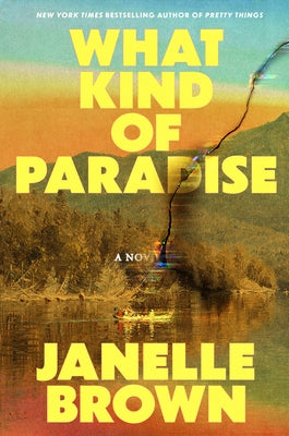 What Kind of Paradise by Brown, Janelle