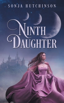 Ninth Daughter by Hutchinson, Sonja